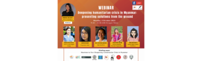 Webinar – Deepening Humanitarian Crisis in Myanmar: Presenting Solutions from the Ground